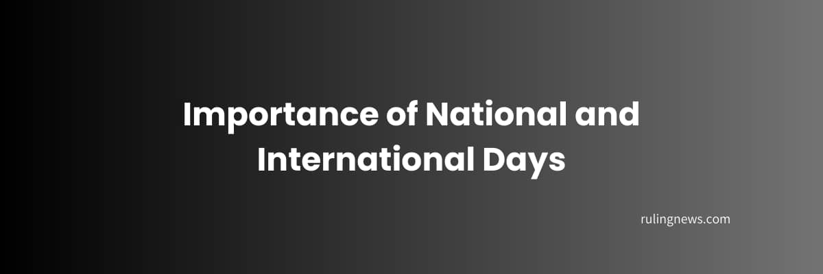 Importance of National and International Days