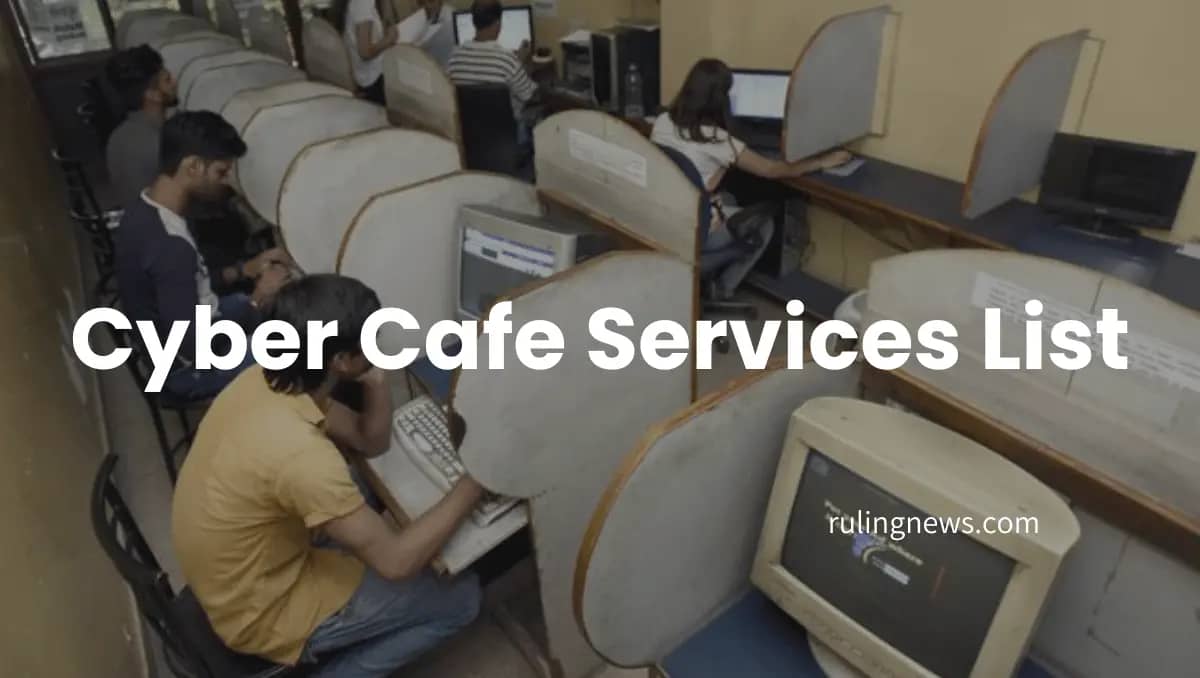 Cyber Cafe Services List | Cyber Cafe Work List In Hindi