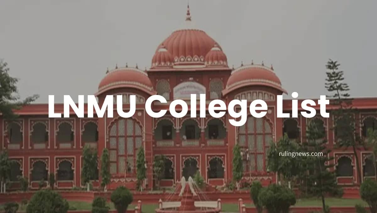 LNMU के अंतर्गत कॉलेज। LNMU College list | LNMU Darbhanga